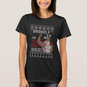 Brodolf Red Nose Gainzdeer Ugly Sweater Kristus T Shirt