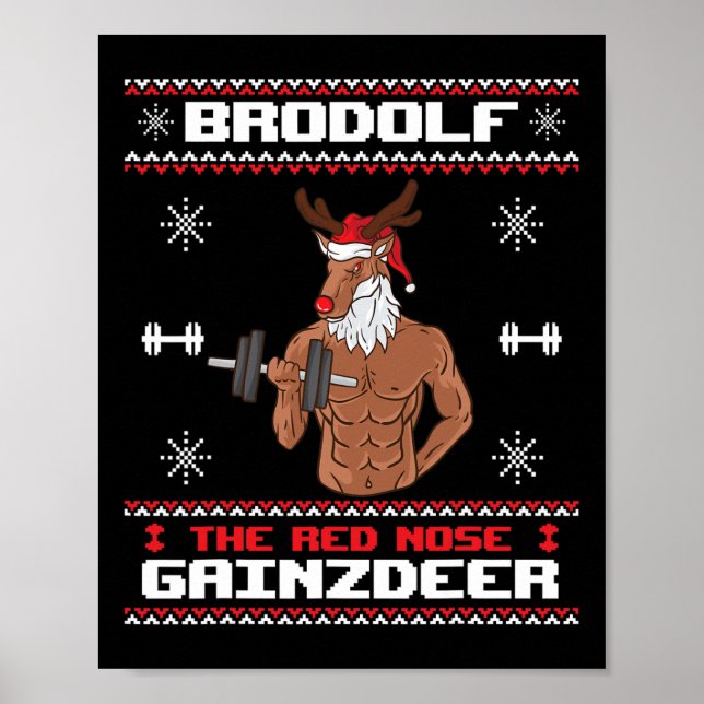 Brodolf the Red Nose Gainzdeer Gym Ugly jul Poster (Framsidan)