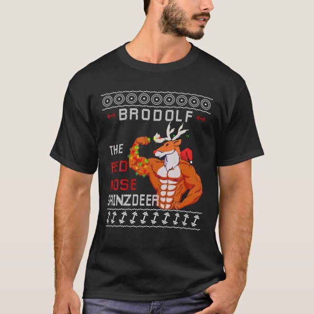 Brodolf the Red Nose Gainzdeer Gym Ugly jul T Shirt (Framsida)