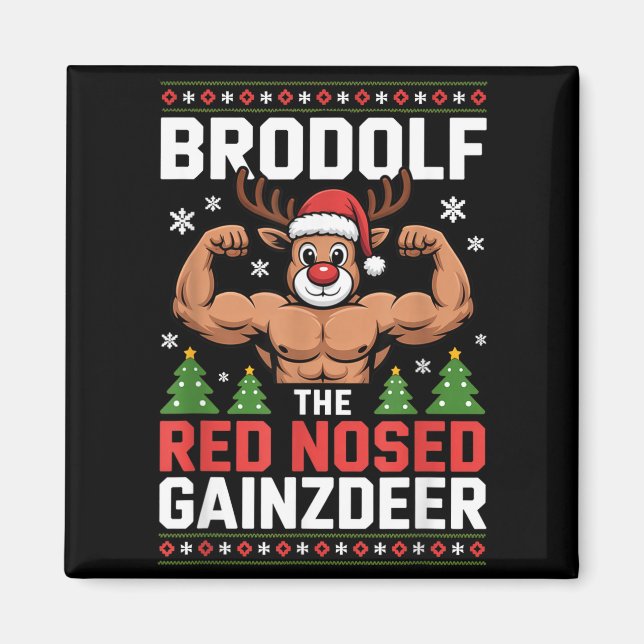 Brodolf The Red Nosed Gainzdeer Funny Christmas Gy Magnet (Framsidan)
