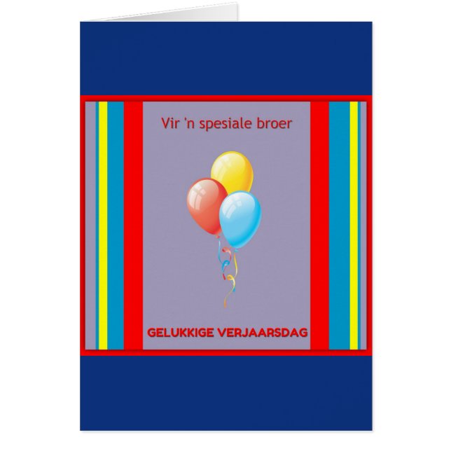 Broer för Vir 'n-spesiale Hälsningskort (Framsidan)