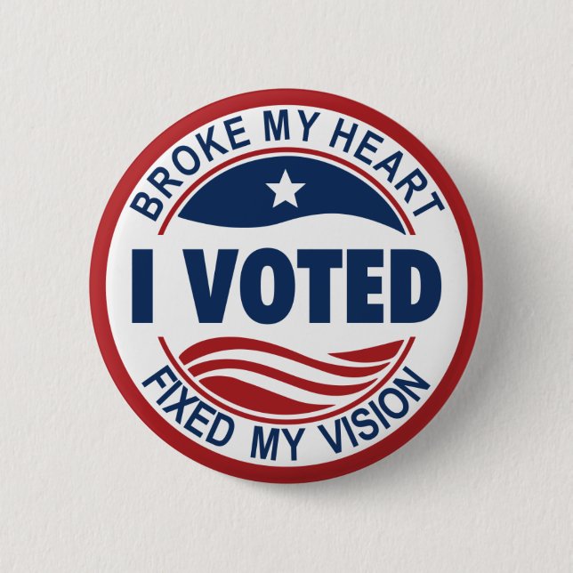 BROKE MY HEART FIXED MY VISION KNAPP (Framsida)