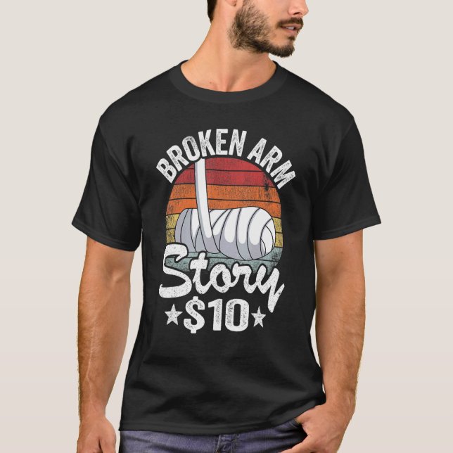 Broken Arm 10 Broken Hand Kids får bra Brok T Shirt (Framsida)