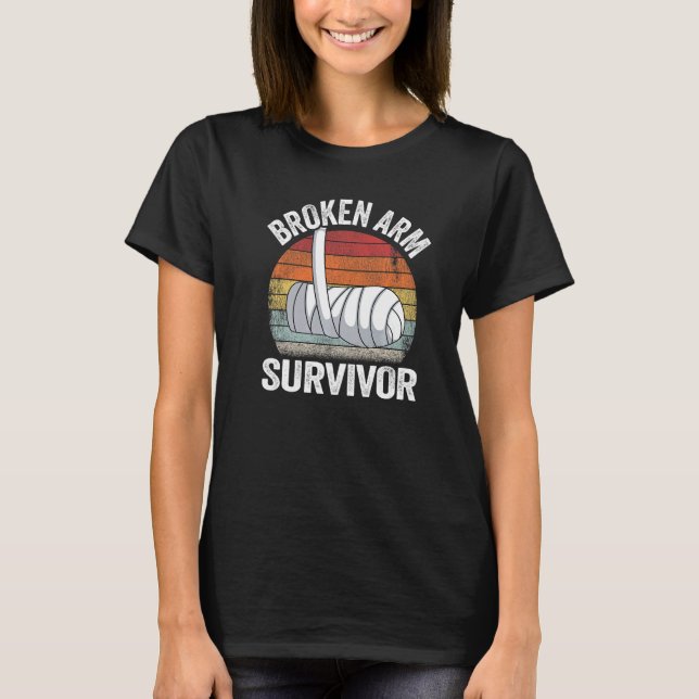 Broken Arm Survivor Recovery Broken Hand Get Well T Shirt (Framsida)