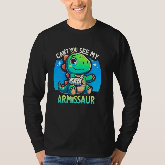 Broken Bone Dinosaur Broken Arm kan inte se mitt A T Shirt (Framsida)