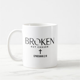 Broken But Chosen Ephesians 2:8 Christian Faith Kaffemugg