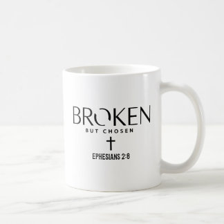 Broken But Chosen Ephesians 2:8 Christian Faith Kaffemugg