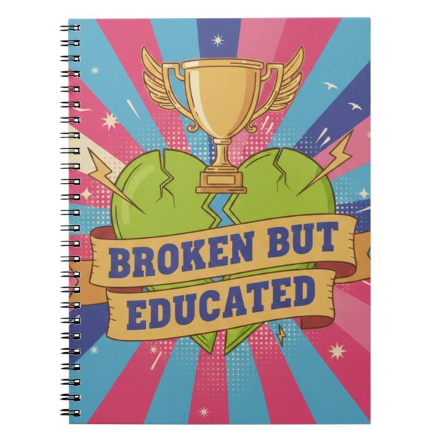Broken But Educated Motivational Quote  Anteckningsbok (Framsidan)