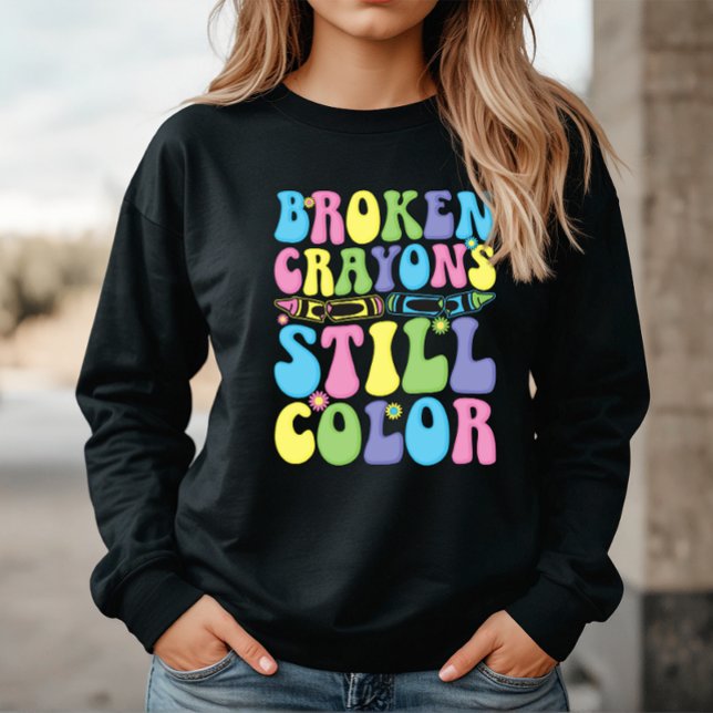 Broken Crayons Still Color Mental Health T Shirt (Skapare uppladdad)