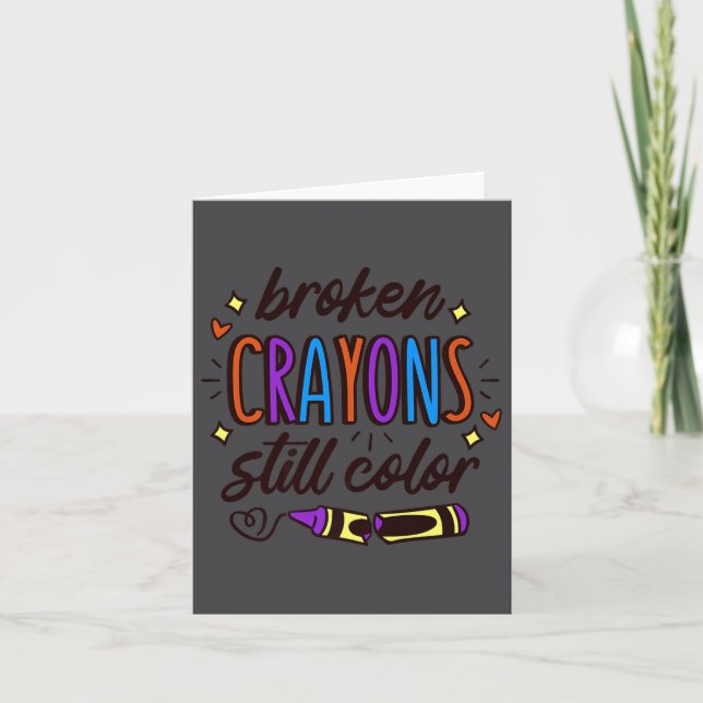 Broken Crayons Still Colour Mental Health Awarenes Kort (Framsida)