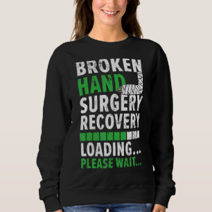 Broken hand Kirurgi Recovering Injury Recovery Reh T Shirt