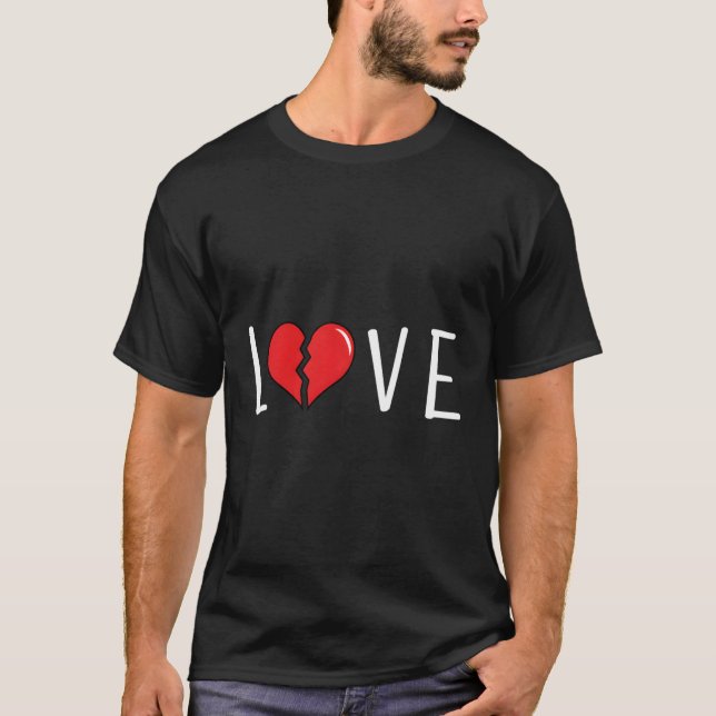 Broken He Hebrott Kärlek T Shirt (Framsida)