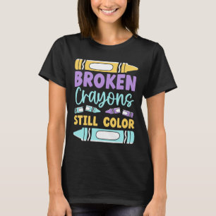 Broken Kritor har fortfarande Färg som föräldrahäl T Shirt