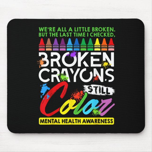 Broken Kritor still Färg Mental Health S Awarene Musmatta (Framsidan)