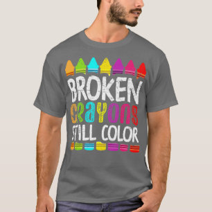 Broken Kritor still Färg Shirt Mental Health Awa T Shirt