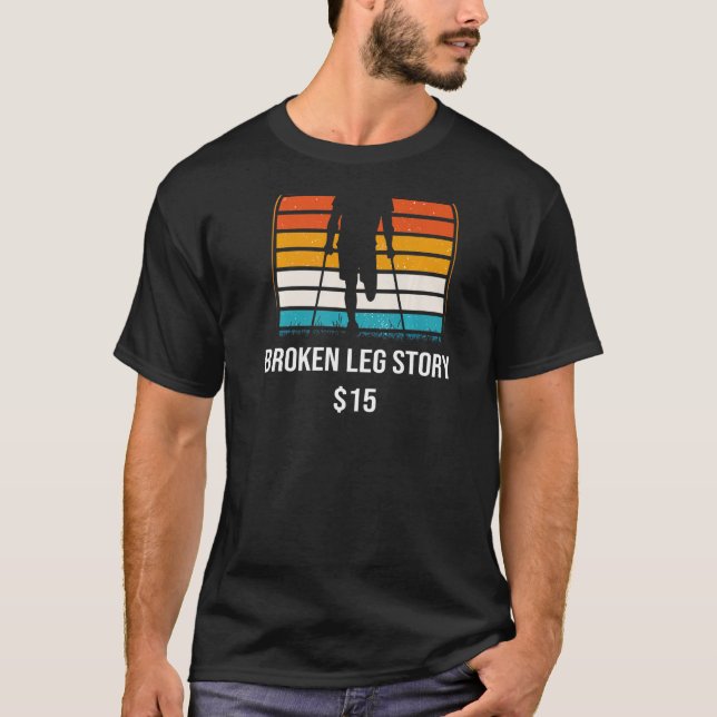 Broken Leg-artikel 15 BACKPRINT Brken Bone T Shirt (Framsida)
