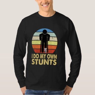 Broken Leg Injury Ankle Knee Funny Get well snart T Shirt