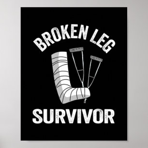 Broken Leg Survivor får skada Brken Leg Poster