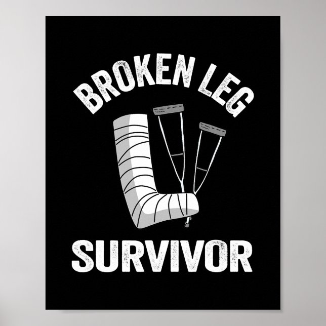 Broken Leg Survivor får skada Brken Leg Poster (Framsidan)