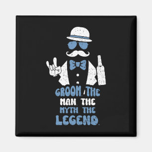 Bröllesmän Brudgummen. Mannen. Myten. Legenden. - Magnet