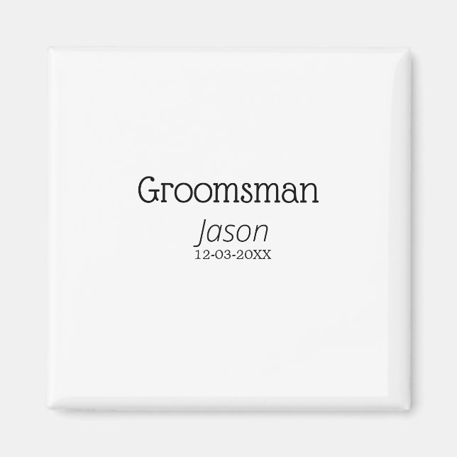 bröllesman möhippa lägg till namn modern enkel magnet (Framsidan)