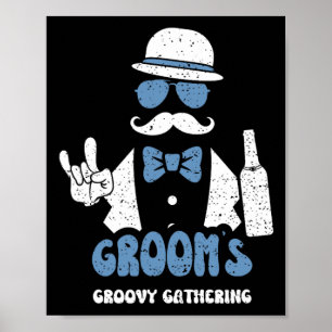 Bröllespojkar Brudgummens Groovy Gathering - Brudg Poster