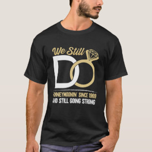 Bröllop-årsdagen fortsätter att hedra oss sedan de t shirt