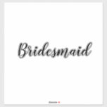 Bröllop Bridesmaid 2023 Simple Anpassningsbar Text Klistermärken<br><div class="desc">Ett lätt briljantdekal med coola i svartvitt. Du kan ändra texten och även ändra färg!</div>