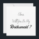 Bröllop Bridesmaid 2024 Simple Frieri Elegant Inbjudningar<br><div class="desc">Frieri kort för enkel och coola brud! Du kan ändra texten och även ändra färg!</div>