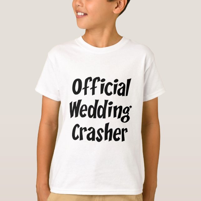 Bröllop Crasher T-shirt (Framsida)