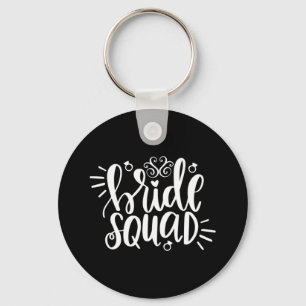 Bröllop Gift Bride Squad Nyckelring
