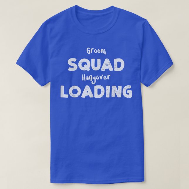 Bröllop Groom Squad Hangover LaddarÄktenskap  T Shirt (Design framsida)