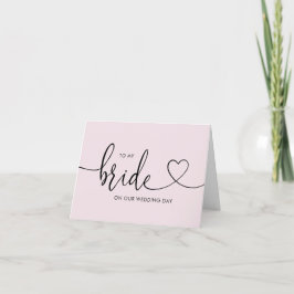 Bröllop-kort till min Bride på vår Bröllopsdag Meddelande