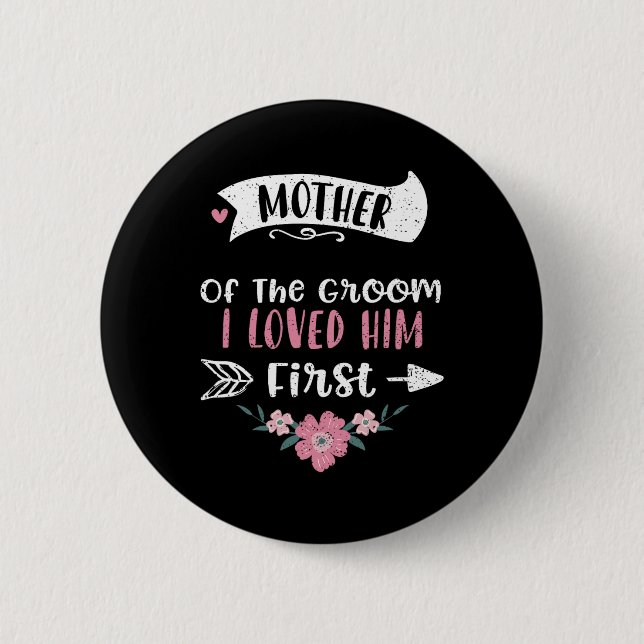 Bröllop Mor i den groom jag älskade honom först -  Knapp (Framsida)