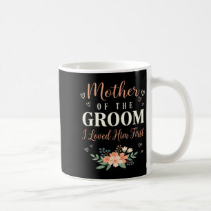 Bröllop Mor till Brudgummen Jag älskade honom förs Kaffemugg