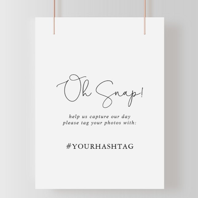 Bröllop Oh Snap Elegant Simple Calligraphy Sign Poster (Skapare uppladdad)