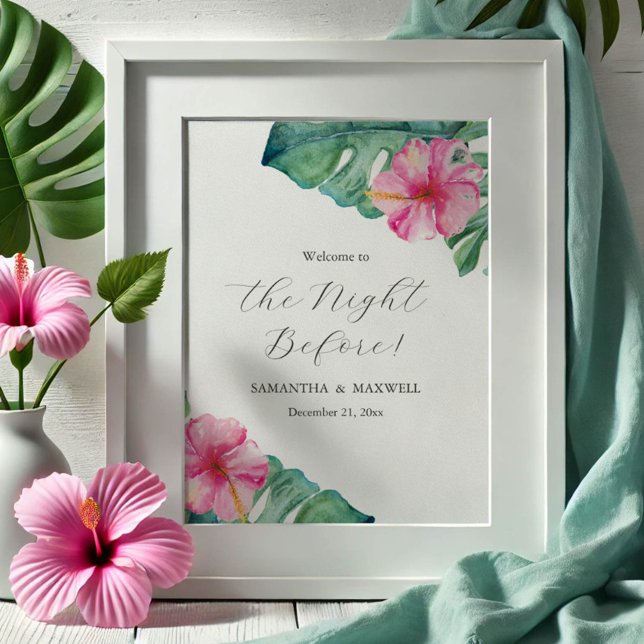 Bröllop Rehearsal Dinner Signs Hibiscus Flowers Poster (printable wedding signs tropical destination weddings watercolor flowers & palm leaves DoTellABelle)