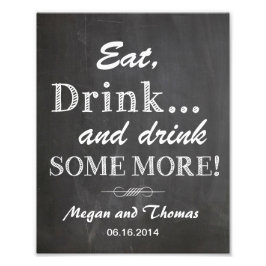 Bröllop skriver på Chalkboard stil lustig Eat and Fototryck