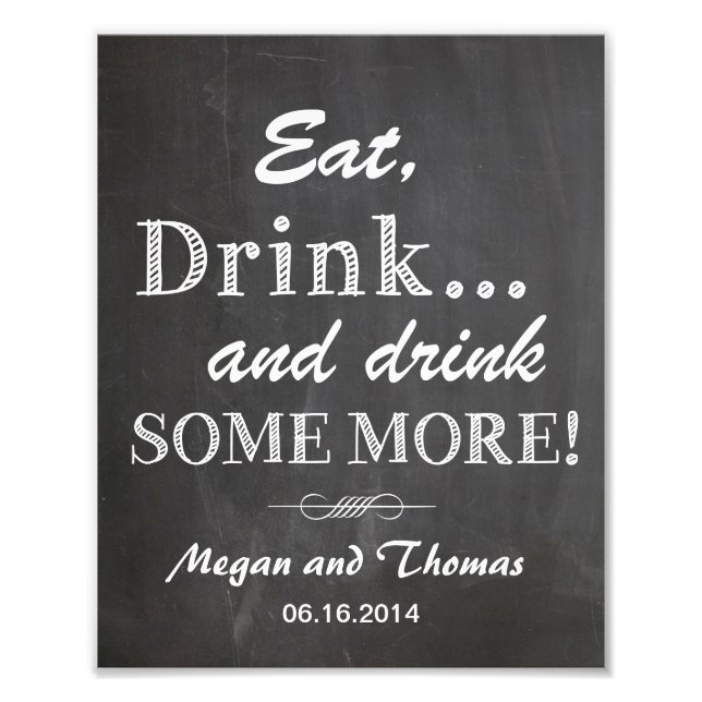 Bröllop skriver på Chalkboard stil lustig Eat and  Fototryck (Framsidan)