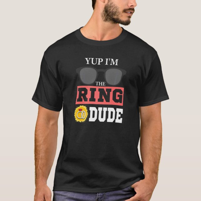 Bröllop Sunglass Ring Guy Joke Yup Jag är Ring du T Shirt (Framsida)