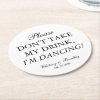 Bröllop tar inte min drink, jag dansar!