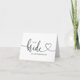 Bröllopkort till min brud på vår bröllopsdag meddelande