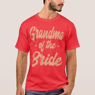 Brolloppsbrudens mormor - Sällskap för möhippa-för T Shirt