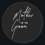 Bröllopsdag för Mamma Groom Party Mor i i T Runt Klistermärke<br><div class="desc">Bröllopsdag för Mamma Groom Party Mor i Groom</div>