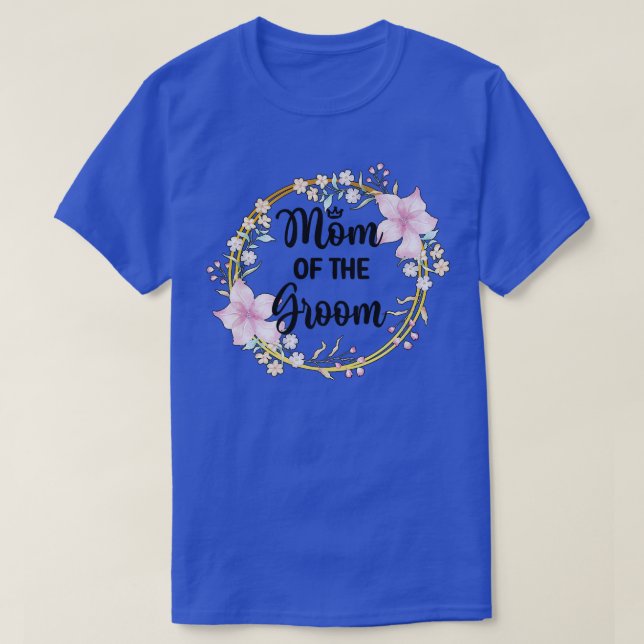 Bröllopsdag Morsdag för Brudgummens Mor  T Shirt (Design framsida)