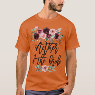 Bröllopsdusch Bröllop För Brud Mamma Mor Till Brud T Shirt