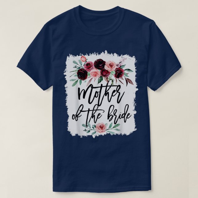 Bröllopsdusch Bröllop För Brud Mamma Mor Till Brud T Shirt (Design framsida)