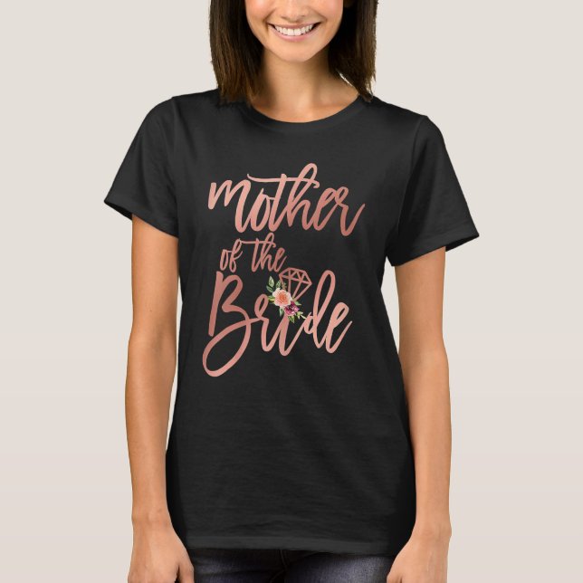 Bröllopsdusch för mamma från brud Mor till bruden T Shirt (Framsida)
