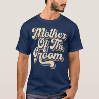 Bröllopsfest för mamma Mor till brudgummen Vintage T Shirt