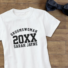 Bröllopsfest Groomswomen Namn Year T-Shirt